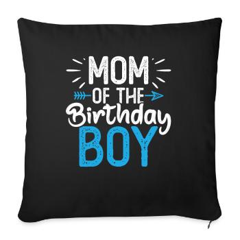 Mom Of The Birthday Boy - Sofa pillowcase 17,3'' x 17,3'' (45 x 45 cm) - black - Front