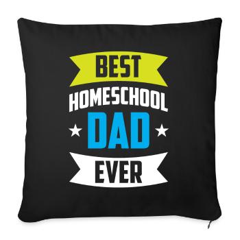 Best Homeschool Papa Ever Homeschooling - Sofa pillowcase 17,3'' x 17,3'' (45 x 45 cm) - black - Front