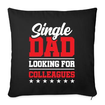 Single Father Daddy Papa Single Parent - Sofa pillowcase 17,3'' x 17,3'' (45 x 45 cm) - black - Front
