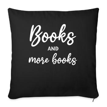 Book Lover Reading Librarian Bookworm Books And - Sofakissenbezug 45 x 45 cm - Schwarz - Vorne