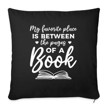 My Favorite Place Is Between The Pages Of A Book - Sofakissenbezug 45 x 45 cm - Schwarz - Vorne