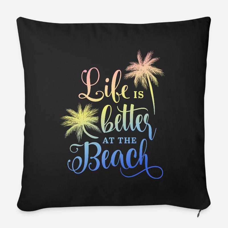 Life is better at the Beach - Palmen, Sommer Print - Sofakissenbezug 45 x 45 cm - Schwarz