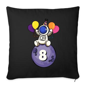 8 years old space birthday 8th birthday - Sofa pillowcase 17,3'' x 17,3'' (45 x 45 cm) - black - Front