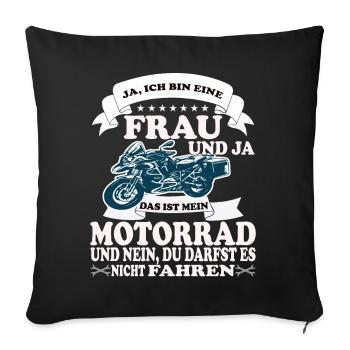 FRAU Motorrad Motorradfahrer Biker Feuerstuhl Bike - Sofakissenbezug 45 x 45 cm - Schwarz - Vorne