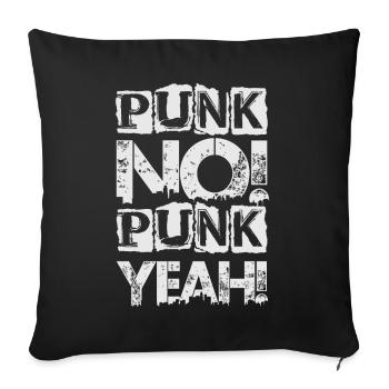 Punk Non! Punk oui ! - Gothique - Concert - Goth - Fu - Housse de coussin décorative 45 x 45 cm - noir - Devant