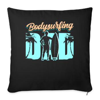 Bodysurfing Father Bodysurfing Hobby Bodysurfing - Sofa pillowcase 17,3'' x 17,3'' (45 x 45 cm) - black - Front