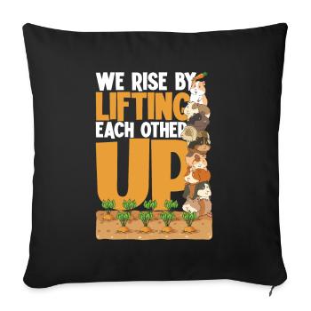 We Rise By Lifting Each Other Up - Sofakissenbezug 45 x 45 cm - Schwarz - Vorne