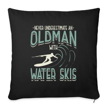 Never Underestimate An Old Man With Water Ski - Sofa pillowcase 17,3'' x 17,3'' (45 x 45 cm) - black - Front