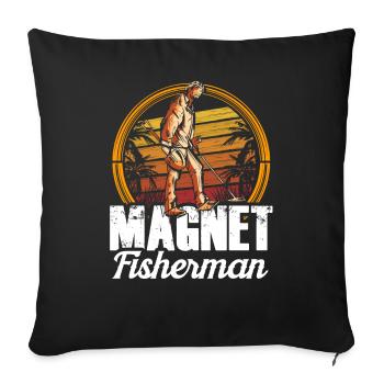 Magnet Fisherman Magnet Magnetic Fishing - Sofa pillowcase 17,3'' x 17,3'' (45 x 45 cm) - black - Front