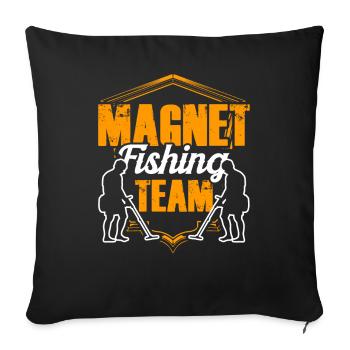 Magnet Fishing Team Magnetic Fishing Magnetic Fisherman - Sofa pillowcase 17,3'' x 17,3'' (45 x 45 cm) - black - Front