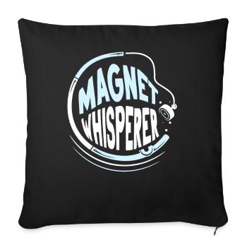 Magnet Whisperer Magnetic Fisher Magnetic Fishing - Sofa pillowcase 17,3'' x 17,3'' (45 x 45 cm) - black - Front