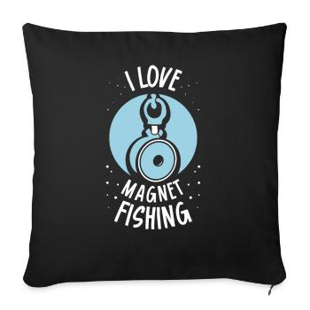 I love Magnet Fishing Magnetic Fishing - Sofa pillowcase 17,3'' x 17,3'' (45 x 45 cm) - black - Front
