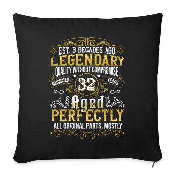 Vintage Légendaire - Vieilli parfaitement 32ème anniversaire - Housse de coussin décorative 45 x 45 cm - noir - Devant