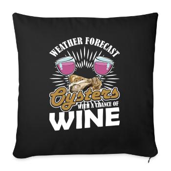 Weekend Forecast Oysters with a Chance of Austern - Sofa pillowcase 17,3'' x 17,3'' (45 x 45 cm) - black - Front