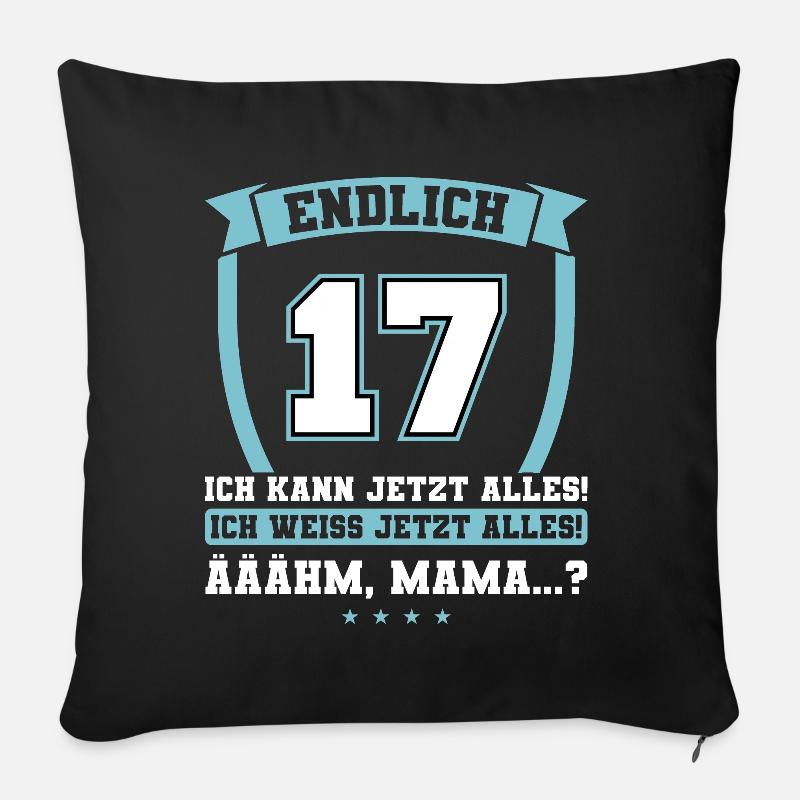 Endlich 17 - Ich kann jetzt alles - 17. Geburtstag - Sofakissenbezug 45 x 45 cm - Schwarz