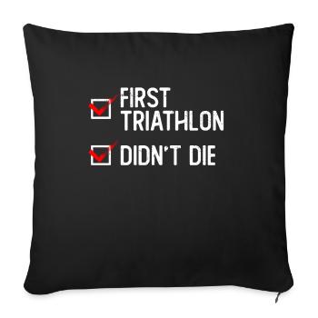 Premier triathlon non mort - triathlète - Housse de coussin décorative 45 x 45 cm - noir - Devant