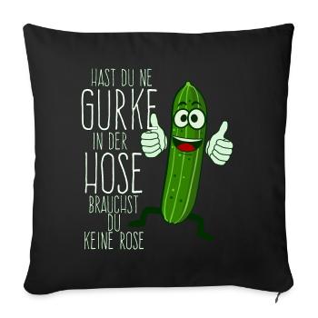 Gurke in der Hose Witz Saure Gurken - Sofakissenbezug 45 x 45 cm - Schwarz - Vorne