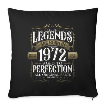 Legende 1972 50. Geburtstag Geschenk Herren Lustig - Sofakissenbezug 45 x 45 cm - Schwarz - Vorne