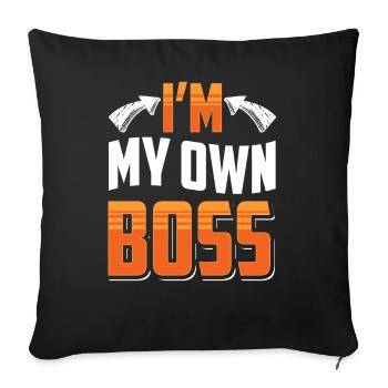 I am my own boss CEO founder entrepreneur - Sofa pillowcase 17,3'' x 17,3'' (45 x 45 cm) - black - Front