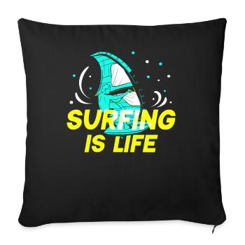Surfing is Life Surfer Surfboard Surfing - Sofa pillowcase 17,3'' x 17,3'' (45 x 45 cm) - black - Front