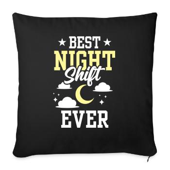 The Best Night Shift Ever Night Shift - Sofa pillowcase 17,3'' x 17,3'' (45 x 45 cm) - black - Front