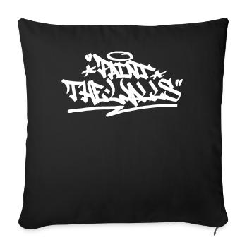 Malen Sie die Wände Graffiti Handstil Zitat Hip Ho - Sofakissenbezug 45 x 45 cm - Schwarz - Vorne
