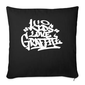 Kinder lieben Graffiti Handstil Zitat Hip Hop Kall - Sofakissenbezug 45 x 45 cm - Schwarz - Vorne