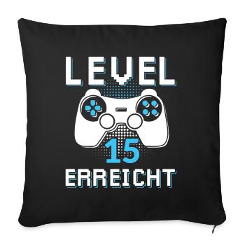 Level 15 Erreicht Gamer - Sofakissenbezug 45 x 45 cm - Schwarz - Vorne