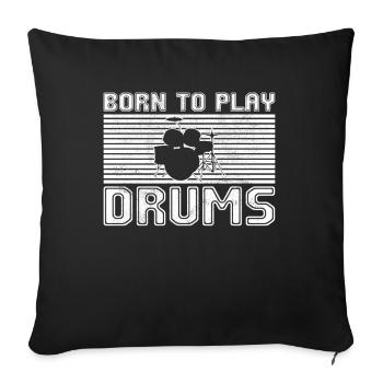 Playing the drums - Sofa pillowcase 17,3'' x 17,3'' (45 x 45 cm) - black - Front