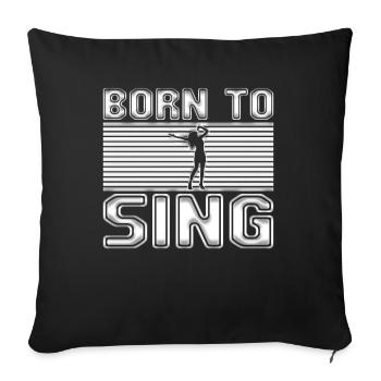 Sing - Sofa pillowcase 17,3'' x 17,3'' (45 x 45 cm) - black - Front