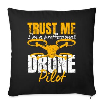 Drone Drone Pilot Drone Operator Quadcopter - Sofa pillowcase 17,3'' x 17,3'' (45 x 45 cm) - black - Front