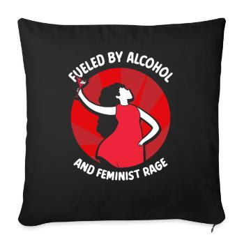 Driven by alcohol and feminist anger - Sofa pillowcase 17,3'' x 17,3'' (45 x 45 cm) - black - Front