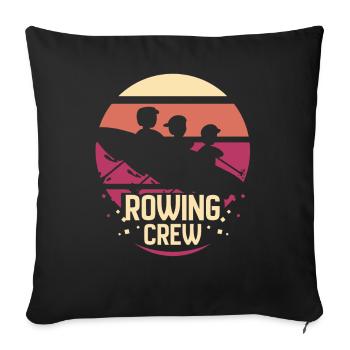 Rowing Team Rowing Rowing Boat Rowing Rowing - Sofa pillowcase 17,3'' x 17,3'' (45 x 45 cm) - black - Front