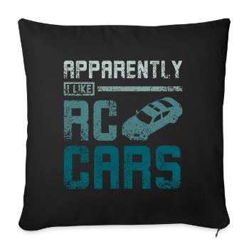 Apparently I lkie Rc cars - Sofa pillowcase 17,3'' x 17,3'' (45 x 45 cm) - black - Front