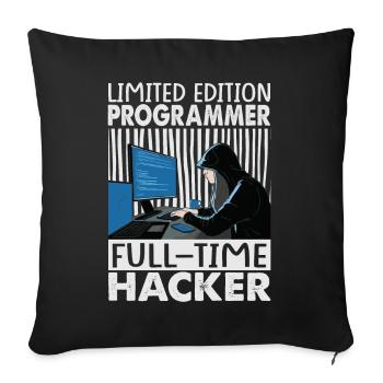 Limited Edition Programmer Full-Time Hacker - Funn - Sofa pillowcase 17,3'' x 17,3'' (45 x 45 cm) - black - Front