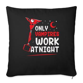 Seuls les vampires travaillent la nuit en disant quart de jour - Housse de coussin décorative 45 x 45 cm - noir - Devant