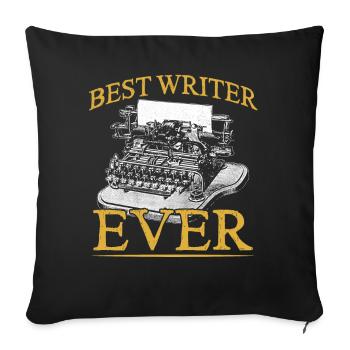 Best Writer of All Time Writer - Sofa pillowcase 17,3'' x 17,3'' (45 x 45 cm) - black - Front