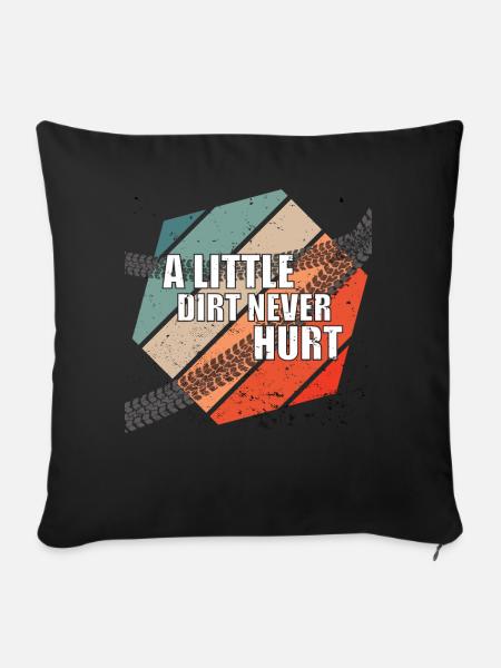 A little dirt never hurt Dirt Bike Tracks Motocros - Sofakissenbezug 45 x 45 cm - Schwarz