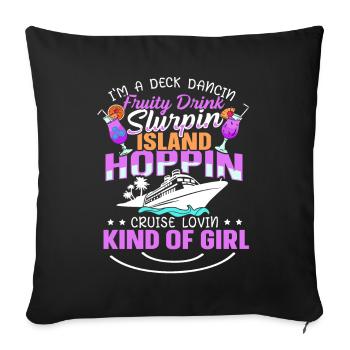 Croisière Lovin Genre de fille Croisière amusante - Housse de coussin décorative 45 x 45 cm - noir - Devant