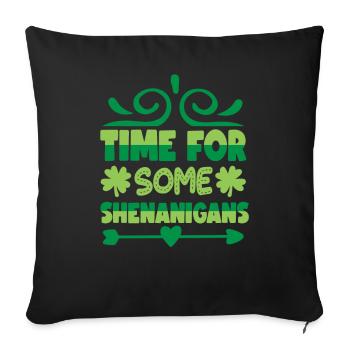 Time for A Bit of Nonsense Irish Irish Ireland - Sofa pillowcase 17,3'' x 17,3'' (45 x 45 cm) - black - Front