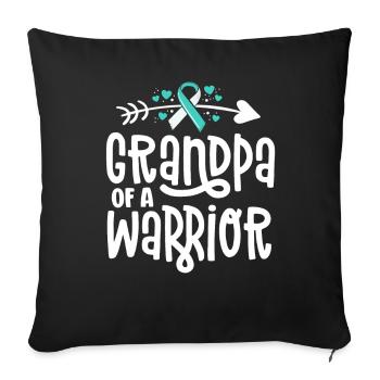 Grandpa Of A Warrior Teal Cervical Cancer Family - Sofa pillowcase 17,3'' x 17,3'' (45 x 45 cm) - black - Front
