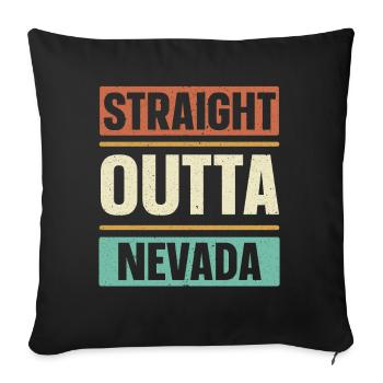 Straight Outta Nevada USA Bundesstaat Amerika Neva - Sofakissenbezug 45 x 45 cm - Schwarz - Vorne