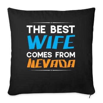 The best wife comes from Nevada America Nevadan - Sofa pillowcase 17,3'' x 17,3'' (45 x 45 cm) - black - Front