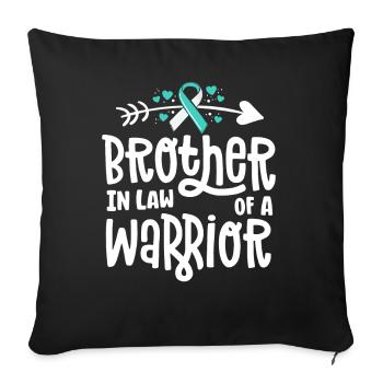 Brother-In-Law Of A Warrior Cervical Cancer - Sofa pillowcase 17,3'' x 17,3'' (45 x 45 cm) - black - Front
