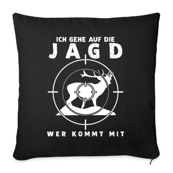Jägerin Jäger Jagd Hirsch Jagen - Sofakissenbezug 45 x 45 cm - Schwarz - Vorne