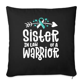 Sister-In-Law Of A Warrior Cervical Cancer Family - Sofa pillowcase 17,3'' x 17,3'' (45 x 45 cm) - black - Front