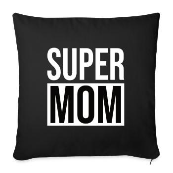 Super Mom - Mama - Sofa pillowcase 17,3'' x 17,3'' (45 x 45 cm) - black - Front