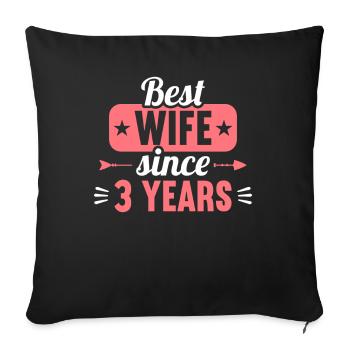 Best Wife Since 3 Years 3rd Wedding day - Sofa pillowcase 17,3'' x 17,3'' (45 x 45 cm) - black - Front