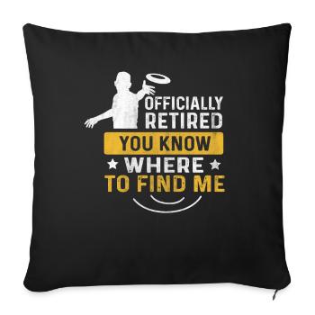 Cadeau de retraité du Disc Golf officiellement retiré - Housse de coussin décorative 45 x 45 cm - noir - Devant