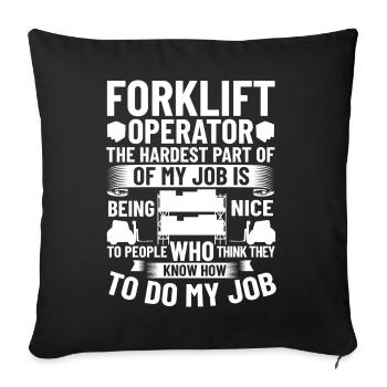 Forklift Driver Forklift Lift Truck - Sofa pillowcase 17,3'' x 17,3'' (45 x 45 cm) - black - Front